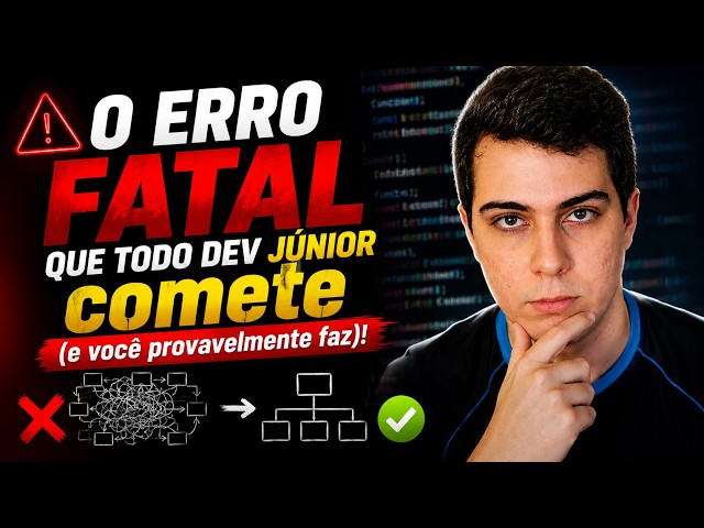 O ERRO FATAL que TODO DEV JÚNIOR comete (e você provavelmente faz)!