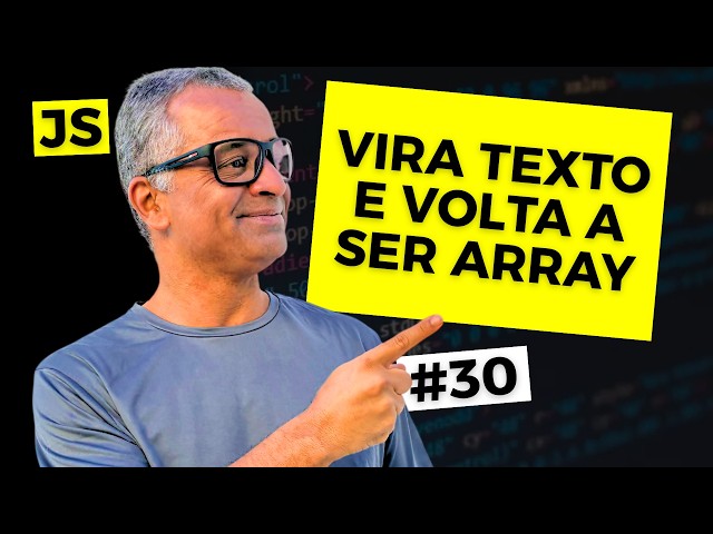 Join e Split em JavaScript: Array Vira Texto e Volta