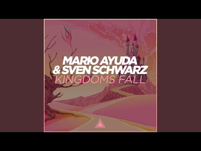 Kingdoms Fall (Original Mix)