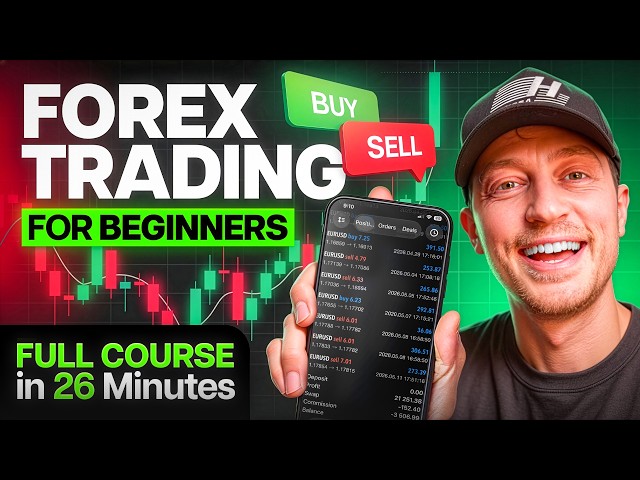 Forex Trading For Beginners (Full Course in under 26 Minutes)