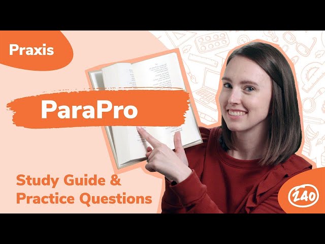 ParaPro Exam Study Guide + Practice Questions