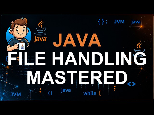 114 - File Handling in Java | File Class Explained with Examples