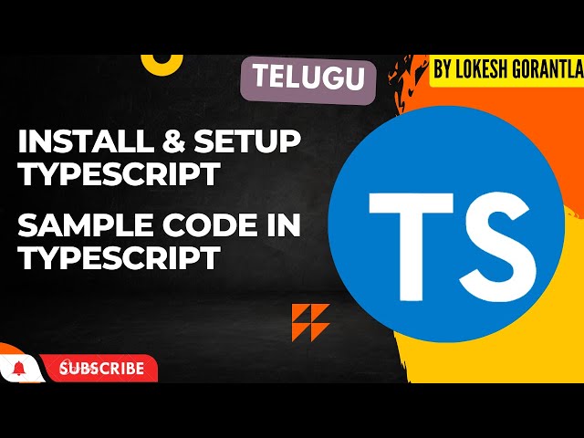 Part 3: Install and Setup TypeScript | Write Sample Code using TypeScript | Telugu