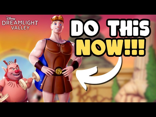 DO THIS BEFORE THE HERCULES UPDATE IN DISNEY DREAMLIGHT VALLEY