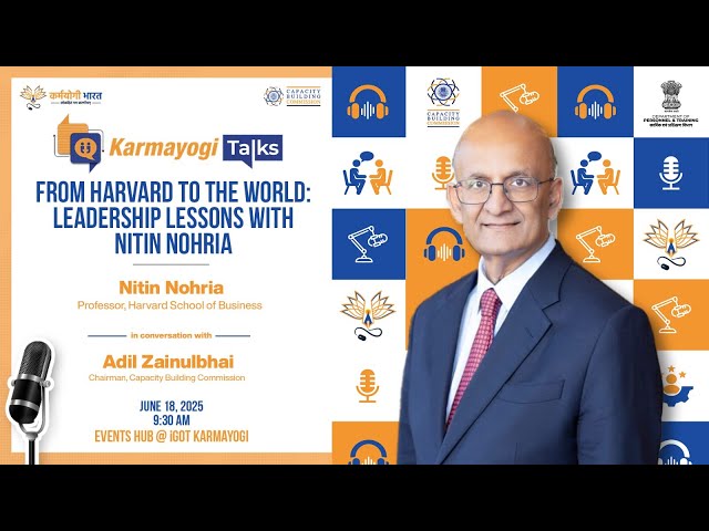 From Harvard to the World: Leadership Lessons | Nitin Nohria