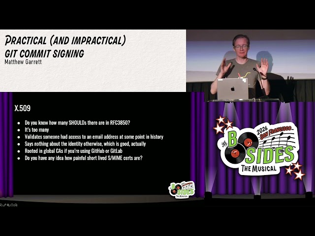 BSidesSF 2026 - Practical (and impractical) git commit signing (Matthew Garrett)