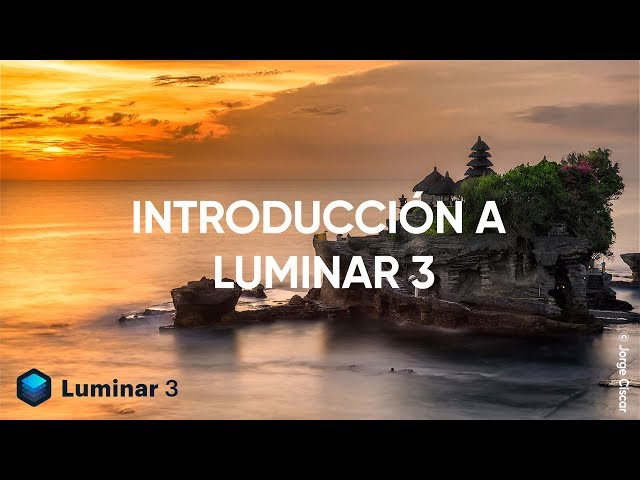 Introducción a Luminar 3