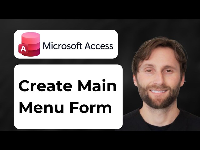 How to Create a Main Menu Form in Microsoft Access with Buttons or a List Box [2026 Guide]