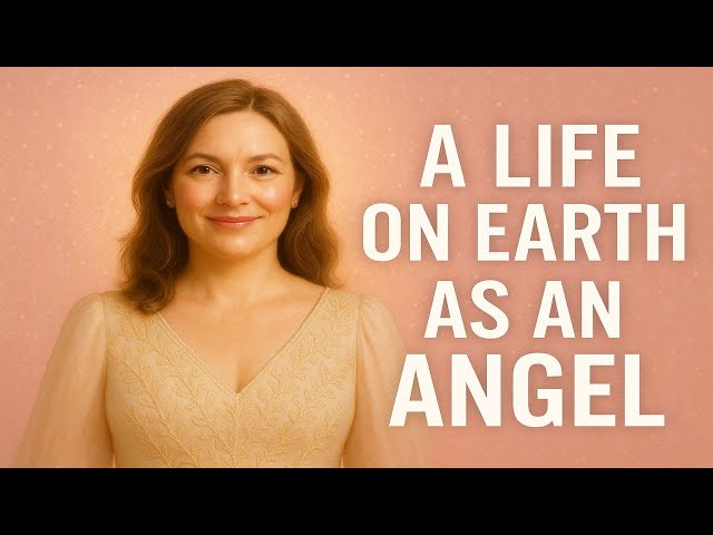 QHHT Session Segment: A Life on Earth as an Angel