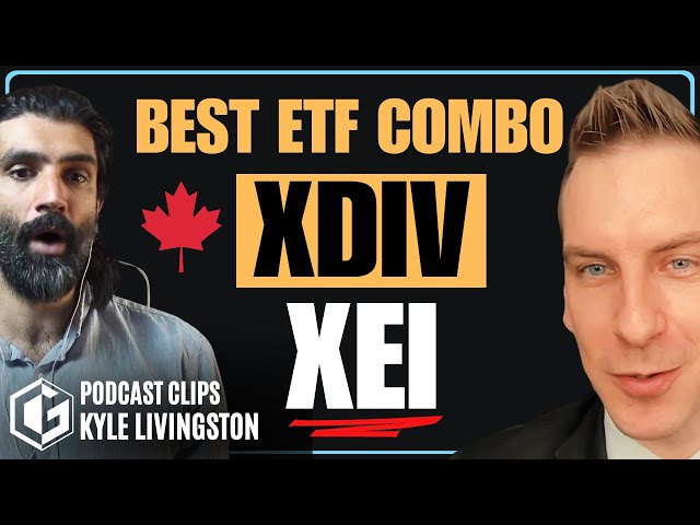 BEST Canadian ETF Combo: XEI and XDIV