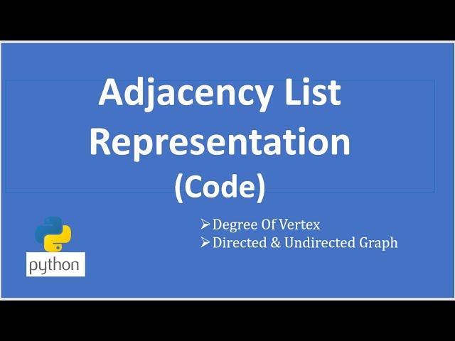 Graphs Using Adjacency List  | Python Code