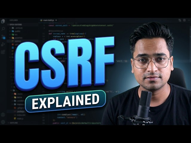 CSRF Explained | Cross-Site Request Forgery Attack & Prevention