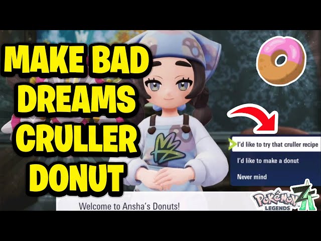 How to make the Bad Dreams Cruller Donut in Pokémon Legends Z-A Mega Dimensions - Fastest Guide