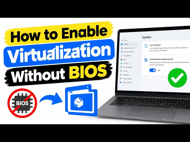 How to Enable Virtualization Without BIOS (Easiest way)