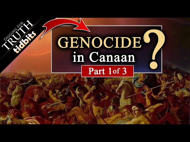 Genocide of the Canaanites?  (Part 1 of 3)