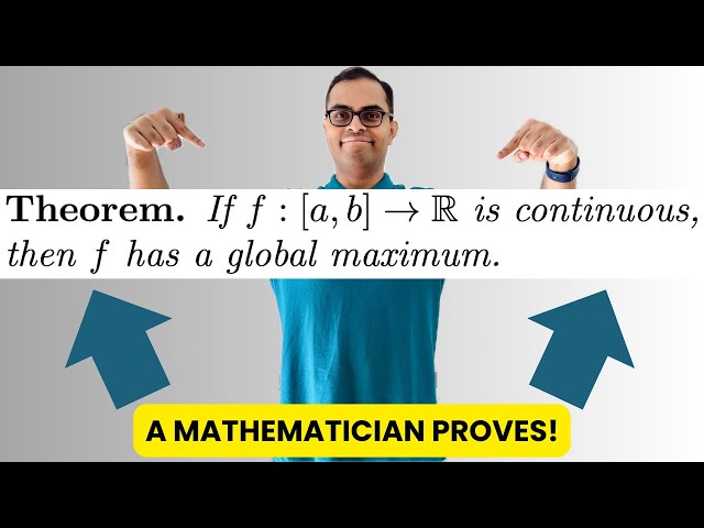 Extreme Value Theorem: Intuitive PROOF | Real Analysis for Beginners!