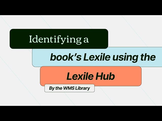 Identifying a book's Lexile using the Lexile Hub