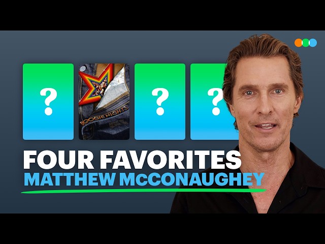 Four Favorites with Matthew McConaughey (The Rivals of Amziah King)