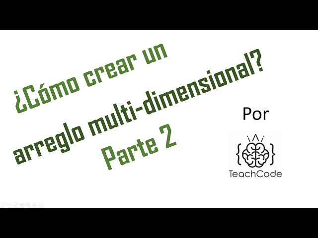 [TeachCode TipClass] ¿Cómo crear una matriz? (Parte 2/2)