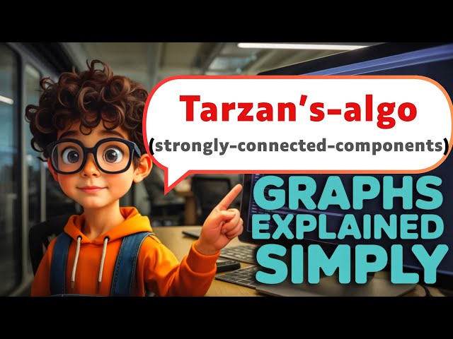 TARZAN'S ALGORITHM | STRONGLY CONNECTED COMPONENTS | GRAPH CONCEPTS |