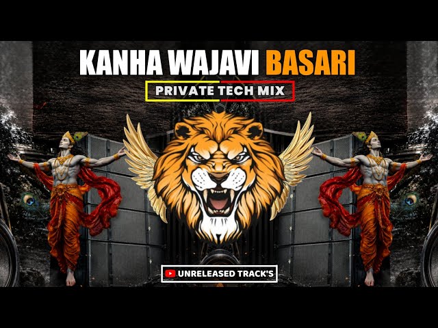 Kanha Wajvi Basari - Pvt Tech Mix - Unreleased Track X RG Remix | Unreleased 2k26 Spl | Janmashtami 