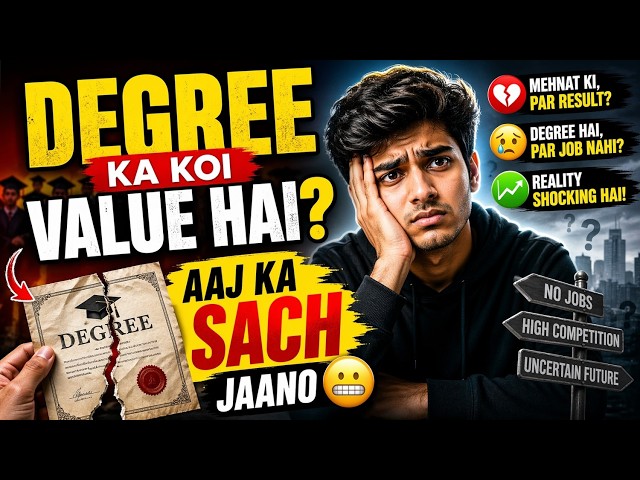 Is there any value of a degree? 😬 Know the truth today