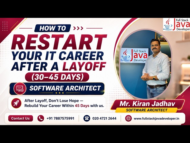 How to Restart Your IT Career After a Layoff (30–45 Days) | Join us Now: +91 7887575991