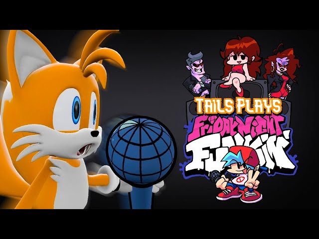 Tails plays - FRIDAY NIGHT FUNKIN !!!