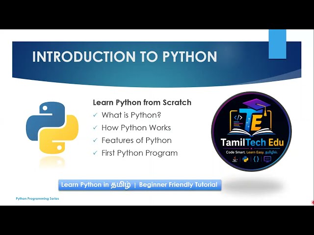 Python Tutorial for Beginners in Tamil | Introduction to Python | Lesson 1 | TamilTech Edu