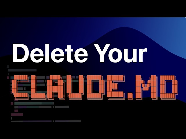 Stop Letting AI Write Your CLAUDE.md — It's Making Your Agent Worse