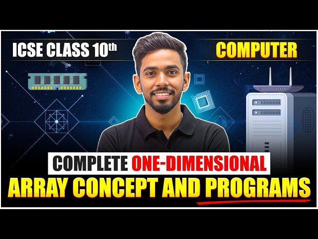 Complete One Dimensional Array Concept & Programs🔥| ICSE Class 10 Computer Board Exam 2026