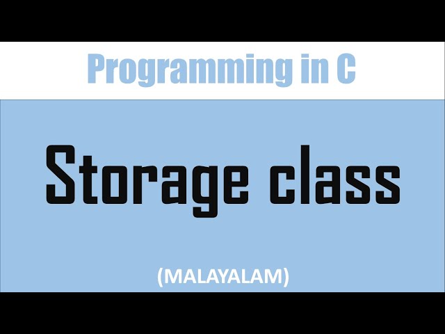 Storage classes in C | Malayalam tutorial