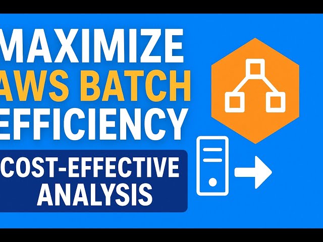 Maximize AWS Batch Efficiency | Cost-Effective Analysis + Interview Q&A