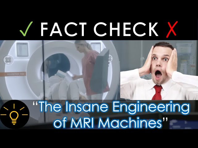 TRUE OR FALSE: "The Insane Engineering of MRI Machines" - MRI Physics EXPLAINED
