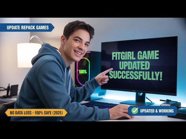 How to Update FitGirl Repack Games Correctly (2025) – No Errors or Data Loss!