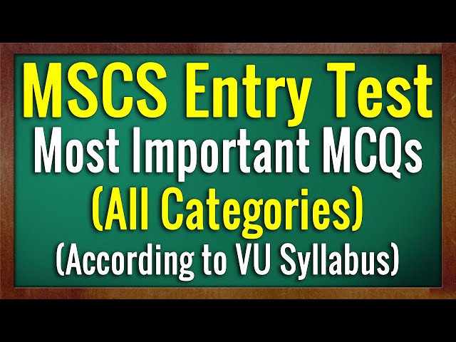 MSCS Entry Test MCQs | MSCS Entry Test Preparation | VU MSCS Entry Test | Computer Science MCQs