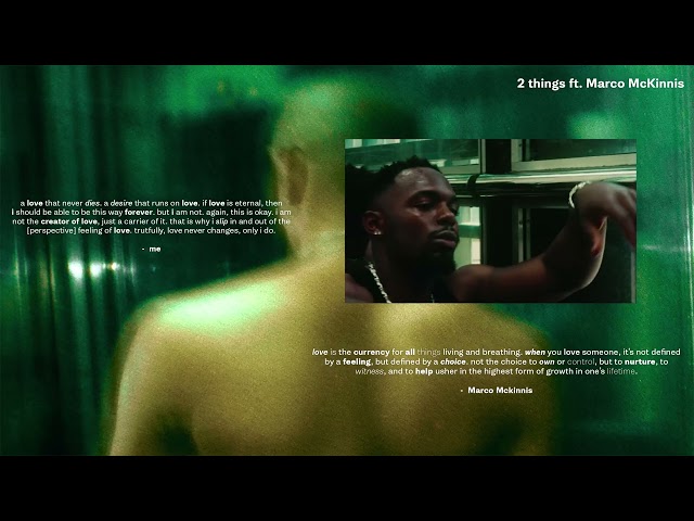 Q Marsden - 2 things (feat. Marco McKinnis)