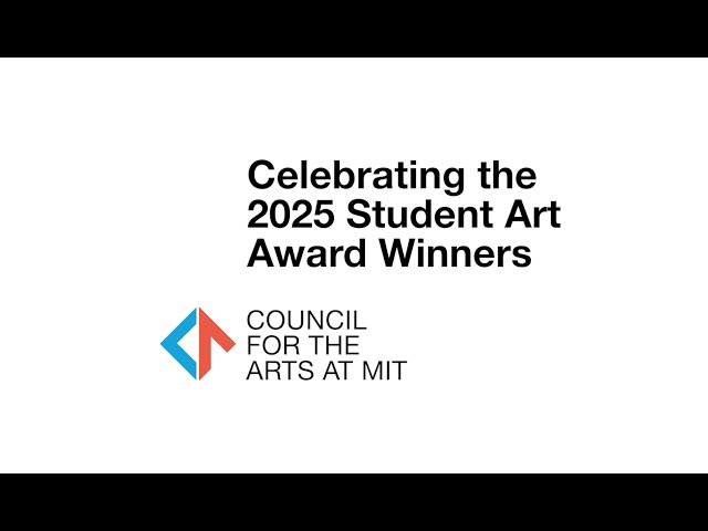 2025 MIT Student Art Awards Announcement