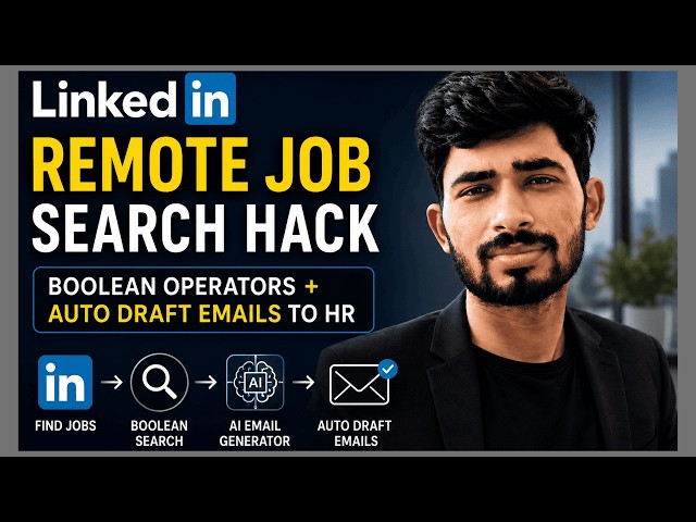 LinkedIn Job Remote Search Hack: Boolean Operators + Auto Draft Emails to HR