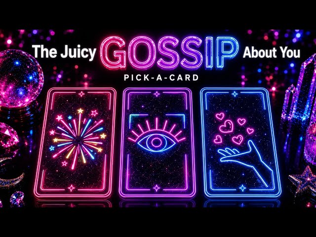 What's the Juicy GOSSIP About You 😯 PICK A CARD 🔮 #tarot 