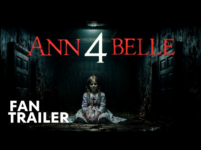 Annabelle 4: Slient Fear | First Trailer (2024) | Warner Bros | 4K Concept Version