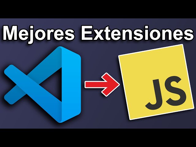 Mejores Extensiones de VSCode para Javascript