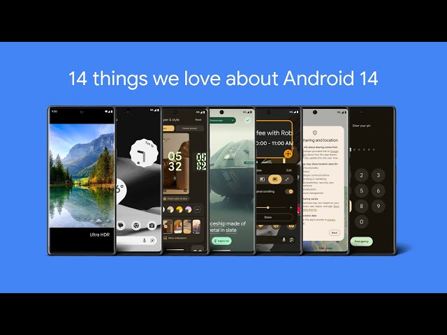 Top 14 features in Android 14