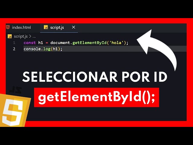 Cómo Seleccionar un ELEMENTO por su ID en JavaScript [getElementById]