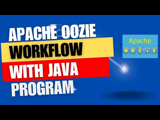 Oozie in Hadoop | Explaining Oozie workflow with java program.