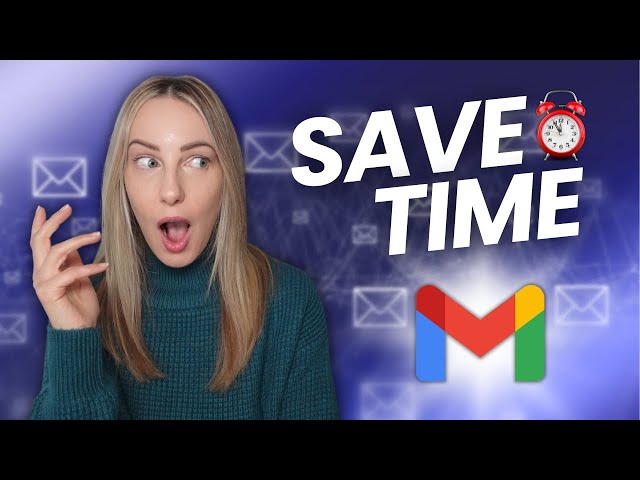 Gmail Tips: How to Save Time in Gmail | The Best Time Saving Tips for Gmail