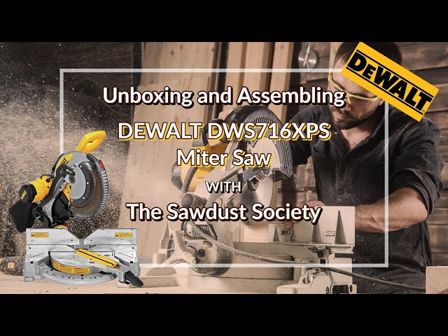 Unboxing and Feature Overview of the Dewalt DWS716XPS Miter Saw: Is this the best Miter Saw?