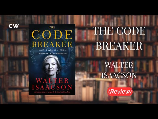 The Code Breaker: A Review of the Gene-Editing Revolution