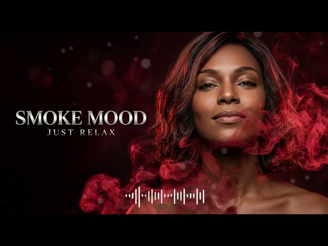 Smoke Mood - Just Relax | Chill House & Deep House Mix 🎧 Chill / Night Vibes Vol 53 /  Stress Relief