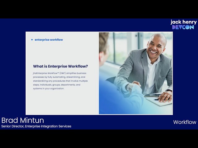Enterprise Workflow w/ Brad Mintun | Jack Henry DevCon 2024